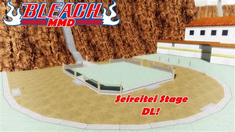 [MMD BLEACH] - Seireitei Stage DL! by blackSoul1890 on DeviantArt