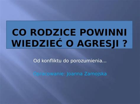 Pptx Co Rodzice Powinni Wiedzie O Agresji Dokumen Tips