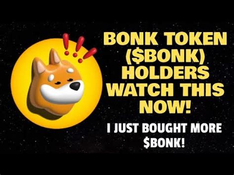 Bonk Token Bonk Holders Watch This Now I Just Bought More Bonk