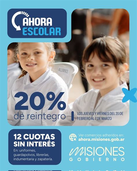 Misiones Este Jueves Entra En Vigencia El Programa Ahora Escolar Y