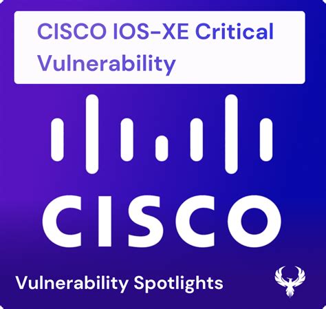 Cisco Critical Zero Day Vulnerability On Ios Xe Cve 2023 20198