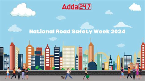 National Road Safety Week Is Observed Annually From January 11 To 17