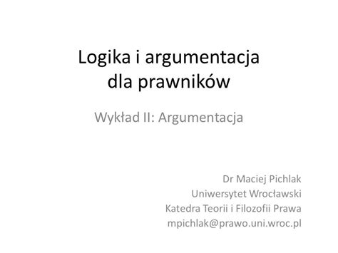 Logika I Argumentacja Dla Prawnik W Ppt Pobierz