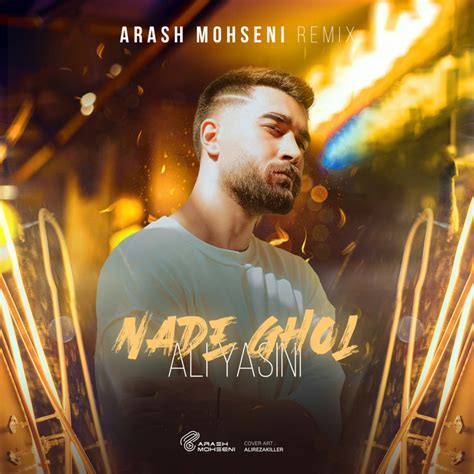 Nade Ghol Single By Arash Mohseni Spotify