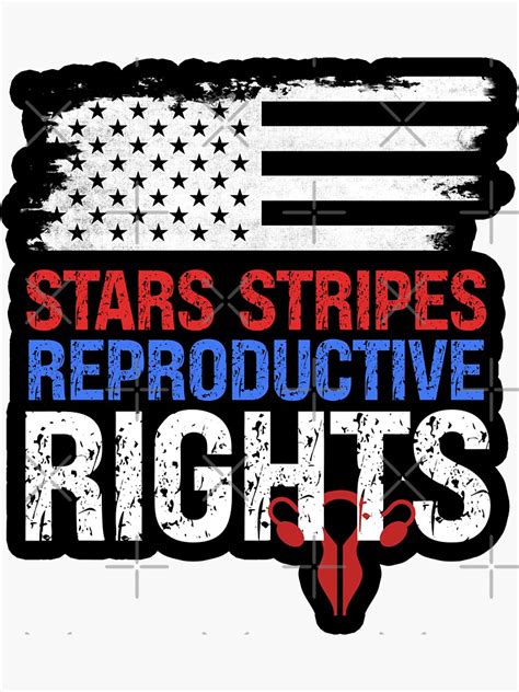 Stars Stripes Reproductive Rights Patriotic Th Of July Sticker For