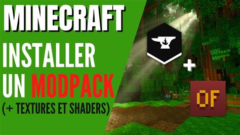 Minecraft Tuto Fr Installer Un Modpack Via Curseforge Et Encore