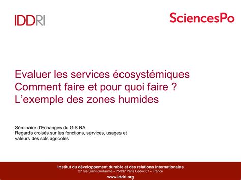 Évaluer les services écosystémiques comment faire et pour quoi faire