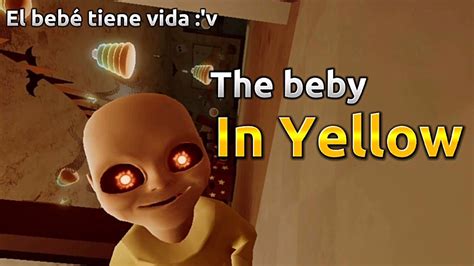 The Beby In yellow Que le pasa al niño Parte 1 YouTube