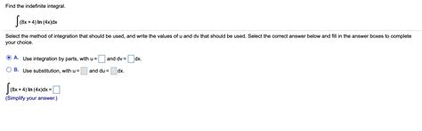 Solved Find The Indefinite Integral 8x 4 In 4x Dx