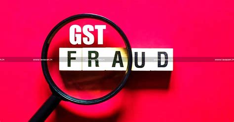 Cid To Investigate Crore Gst Fraud Case Involving Former Chief