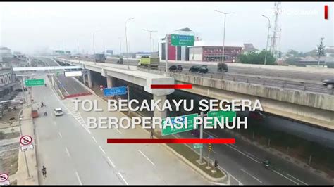 Video Drone Tol Becakayu Segera Beroperasi Penuh Youtube