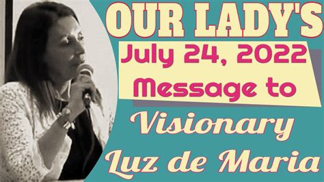 Our Lady S Message To Luz De Maria For July Youtube