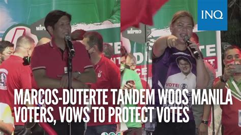 Marcos Duterte Tandem Woos Manila Voters Vows To Protect Votes YouTube