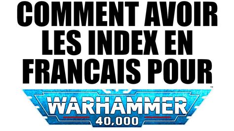 Tous Les Index Imperiaux Et Xenos Sont Dispo Gw Va Faire Un Diorama