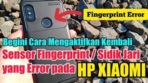 Cara Mengaktifkan Kembali Sensor Fingerprint Sidik Jari Pada Hp