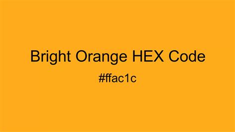 Bright Orange Color Hex And Rgb Values