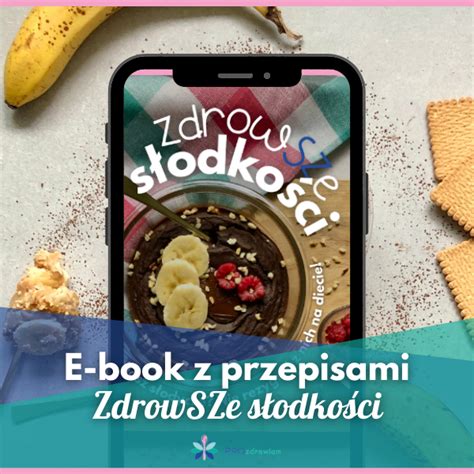 Przepisy Na Zdrowsze Desery EBOOK PROzdrawiam