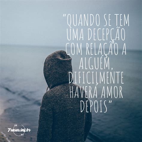 Frases de Decepção no Amor As melhores pra quem está magoado