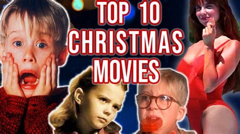 Top 10 Greatest Christmas Movies Of All Time 2021