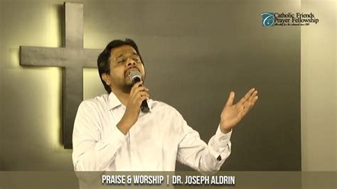 Praise And Worship Dr Joseph Aldrin Tamil Christian Songs Cfpf