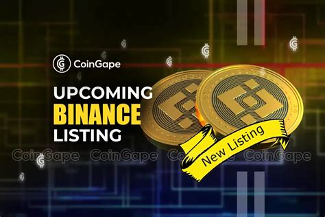 New And Upcoming Binance Listings For January 2025