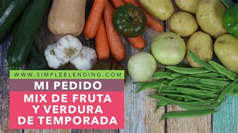 Mi Pedido Mix De Fruta Y Verdura De Temporada Mix De Fruta Y Verdura