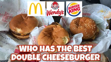 Who Has The Best Double Cheeseburger Burger King Vs Mcdonald’s Vs Wendy’s Youtube