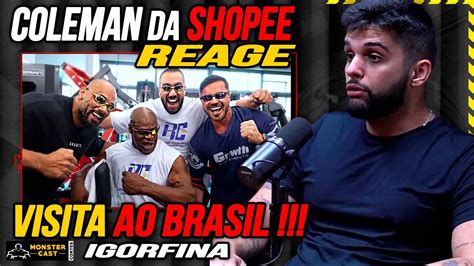 RONNIE COLEMAN DA SHOPEE REAGINDO A SUA VISITA NO BRASIL IGORFINA