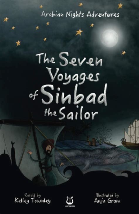 The Seven Voyages Of Sinbad The Sailor Arabian Nights Adventures Harpendore Townley Kelley