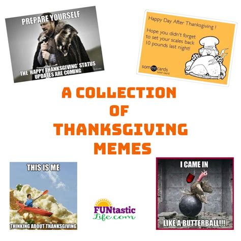 A Collection Of Thanksgiving Memes Funtastic Life