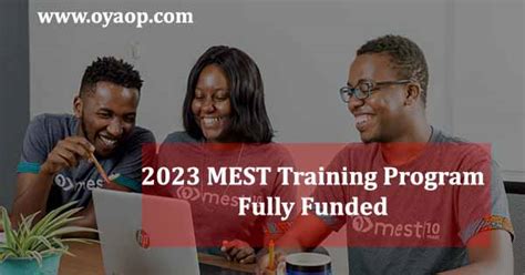 2023 Mest Training Program Fully Funded Oya Opportunities Oya