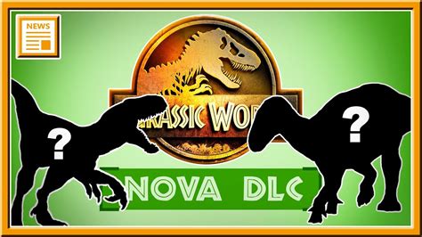 Nova Dlc Do Jurassic World Evolution 2 E Atualização A Caminho 1 Ano Do Jwe2 Retrospectiva