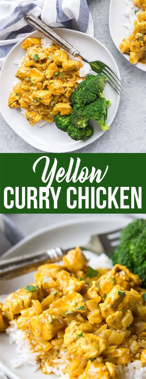 Easy Yellow Chicken Curry A Simple And Tasty Dish That Will Make You