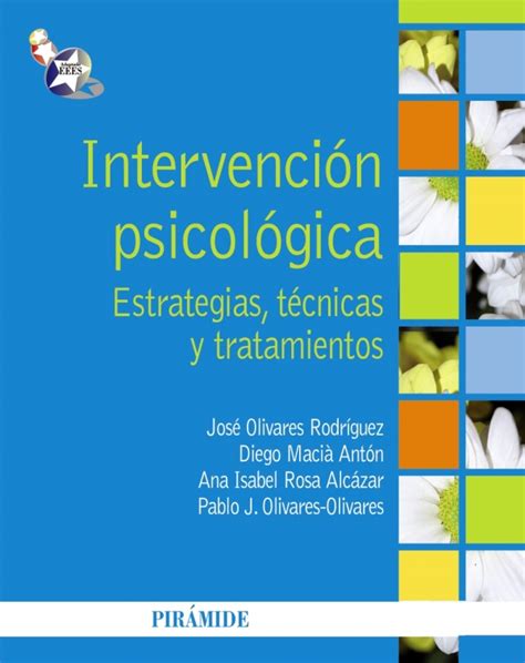 Intervención Psicológica Estrategias Técnicas Y Tratamientos José