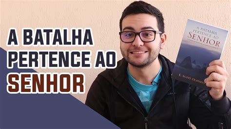 Como DEFENDER O CRISTIANISMO Livro A Batalha Pertence Ao Senhor