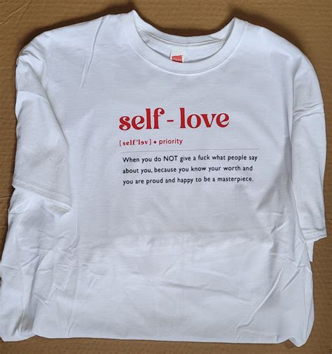 Self Love T Shirt T Shirt With Says T Shirts Unisex T Etsy