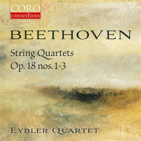 Beethoven String Quartets Op 18 Nos 1 3 CD 2018