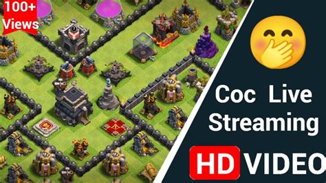 Coc Live Base Visiting Live Coc Clash Of Clans Youtube