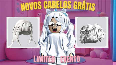 PEGUE AGORA NOVOS CABELOS GRÁTIS LIMITED NO ROBLOX YouTube