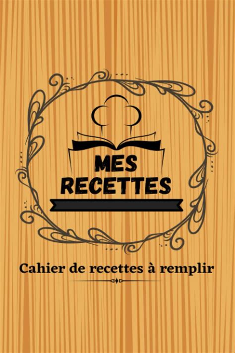 Buy Mes Recettes Cahier De Recettes à Remplir Livre De Recettes