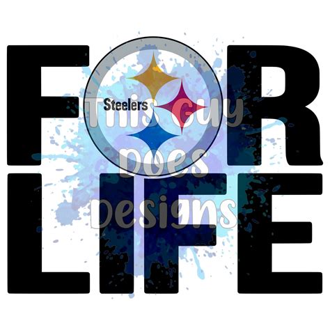 Steelers For Life Png Pittsburg Steelers Fan Design For Etsy