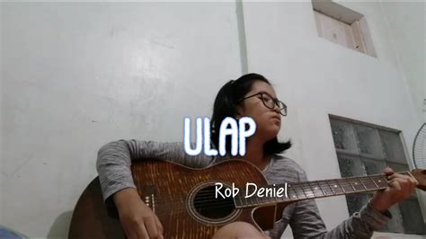 Ulap Rob Deniel Cover Youtube