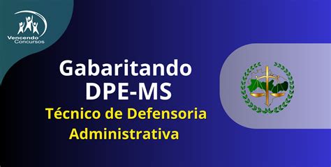 Gabaritando Dpe Ms T Cnico Em Defensoria Rea Administtrativa