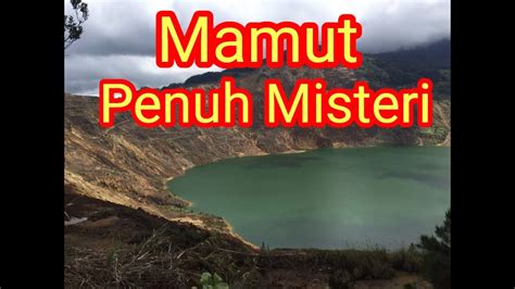 Lombong Tembaga Mamut Ranau Youtube