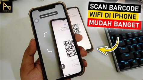 2 CARA SCAN BARCODE WIFI DI IPHONE PINDAI KODE QR WIFI IPHONE YouTube