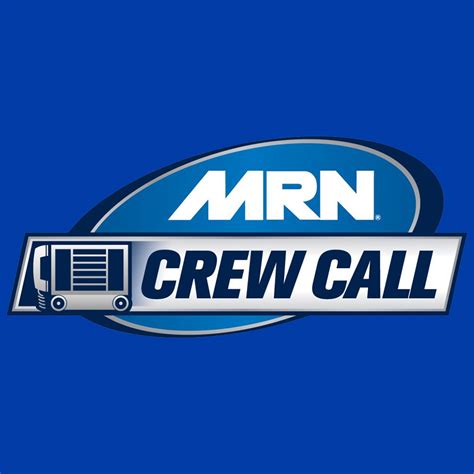 Mrn Crew Call Podcast - MRN - Motor Racing Network