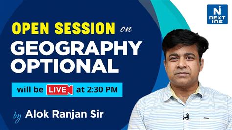 Open Session On Geography Optional By Alok Ranjan Sir Upsc Optional