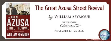 The Great Azusa Street Revival Celebration Tour – Celebrate Lit ...