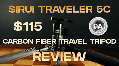 Sirui Traveler 5C Budget Carbon Fiber Travel Tripod Review Only 115