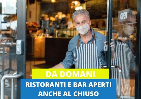 Riapertura Ristoranti E Bar Da Domani Giugno Aperti Anche Al Chiuso